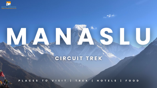 Manaslu Circuit Trek: The Hidden Gem of Nepal’s Himalayas (2025 Complete Guide)